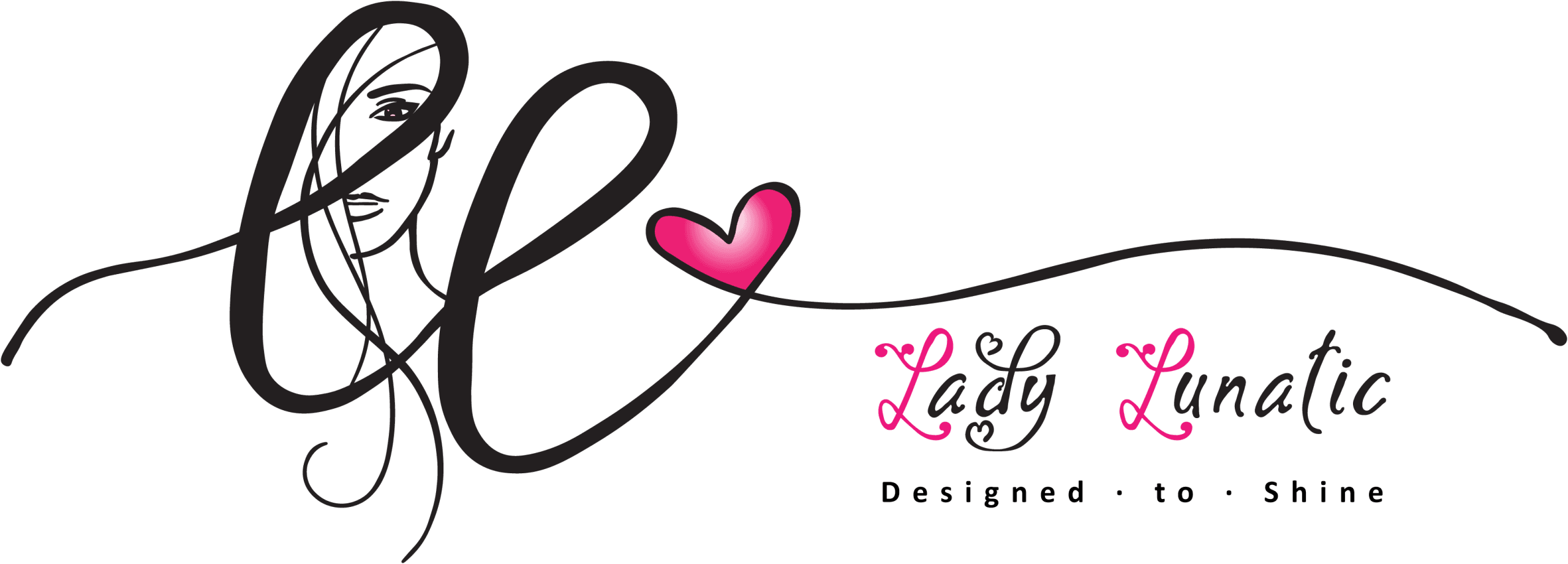 LadyLunatic Designed · to · Shine